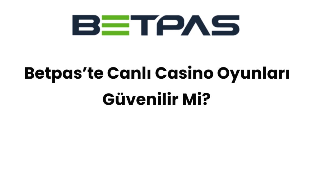betpaste canli casino oyunlari guvenilir mi 489