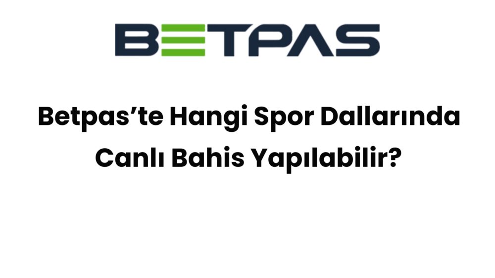 betpaste hangi spor dallarinda canli bahis yapilabilir 444