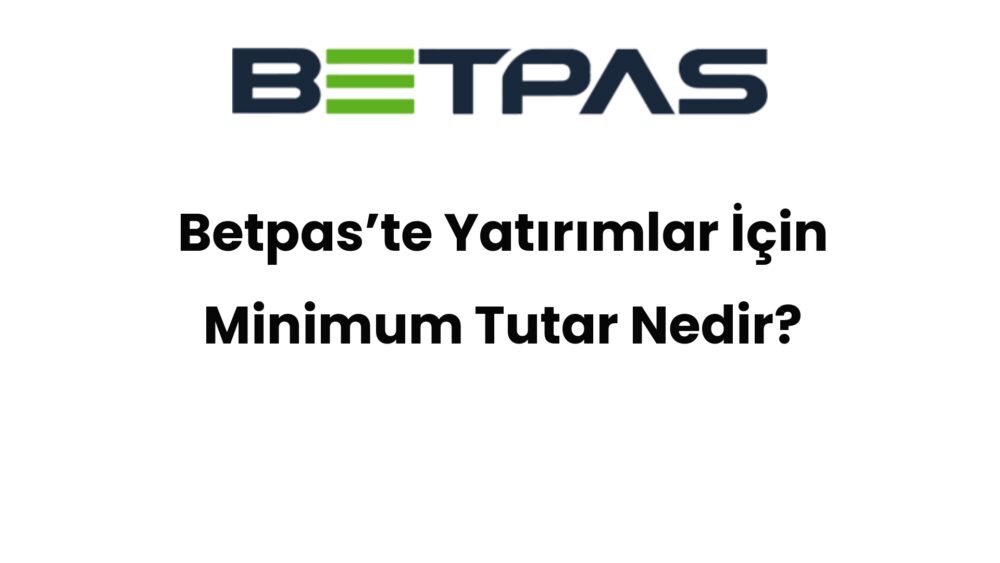 betpaste yatirimlar icin minimum tutar nedir 414 1