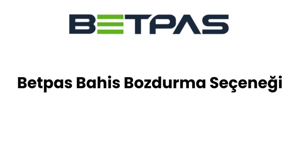 betpas bahis bozdurma secenegi 796
