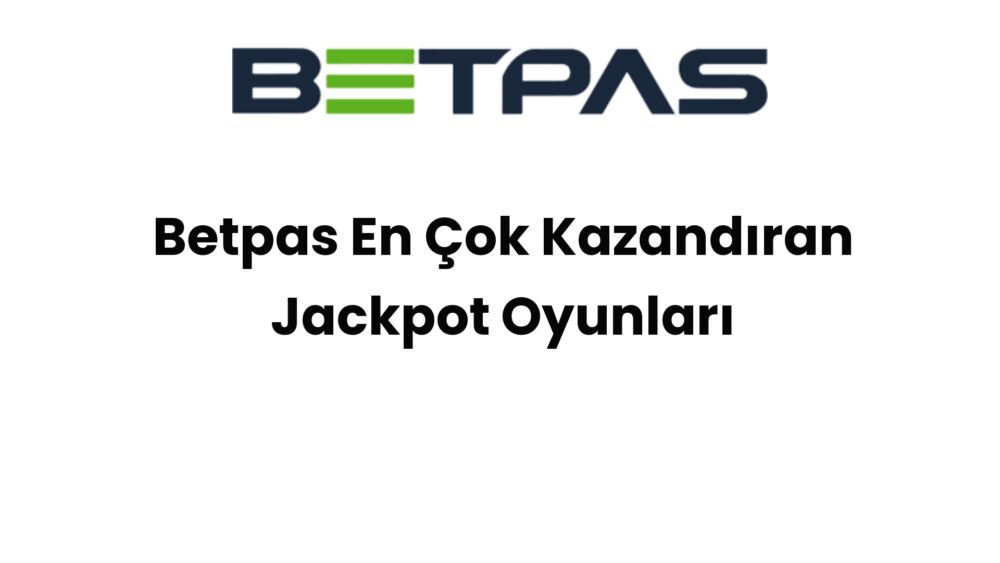 betpas en cok kazandiran jackpot oyunlari 912