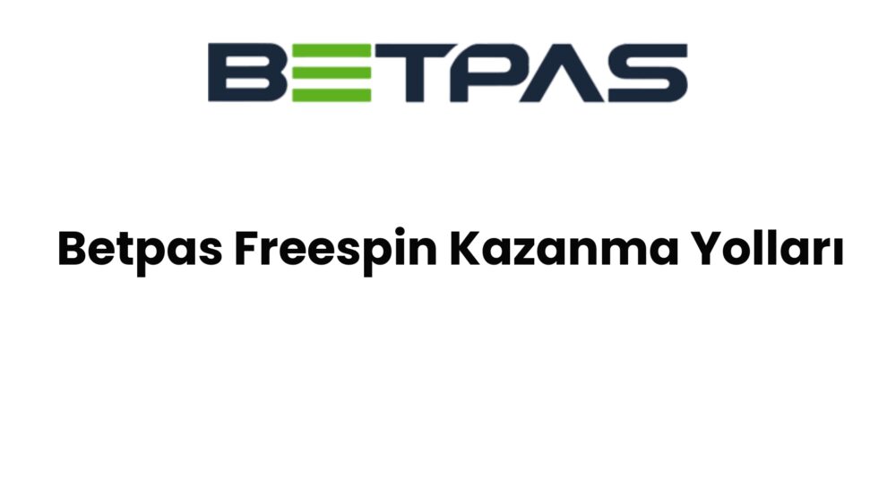 betpas freespin kazanma yollari 878