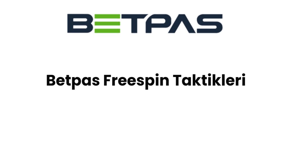 betpas freespin taktikleri 777