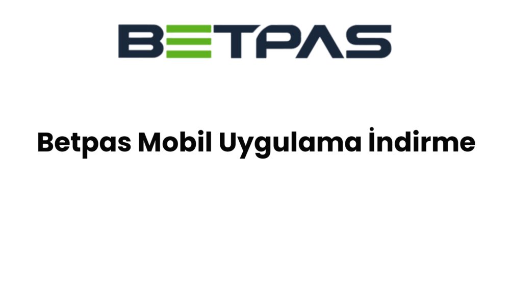 betpas mobil uygulama indirme 821
