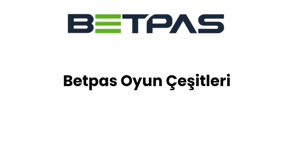 betpas oyun cesitleri 831