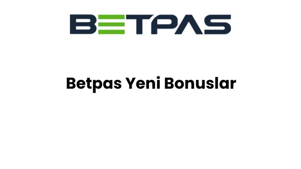 betpas yeni bonuslar 820