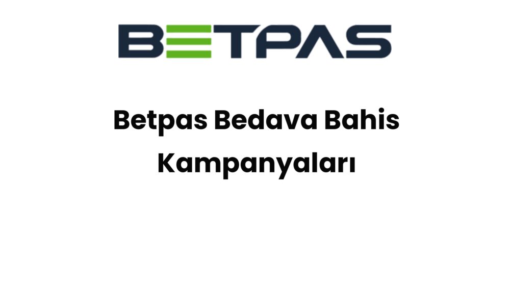 betpas bedava bahis kampanyalari 1408