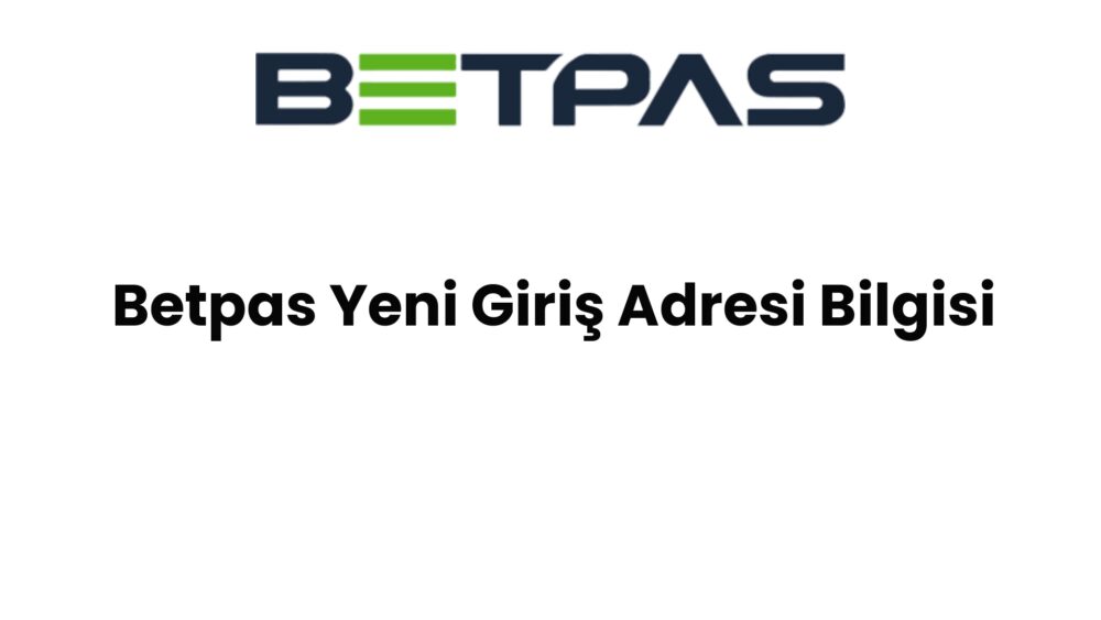betpas yeni giris adresi bilgisi 1421
